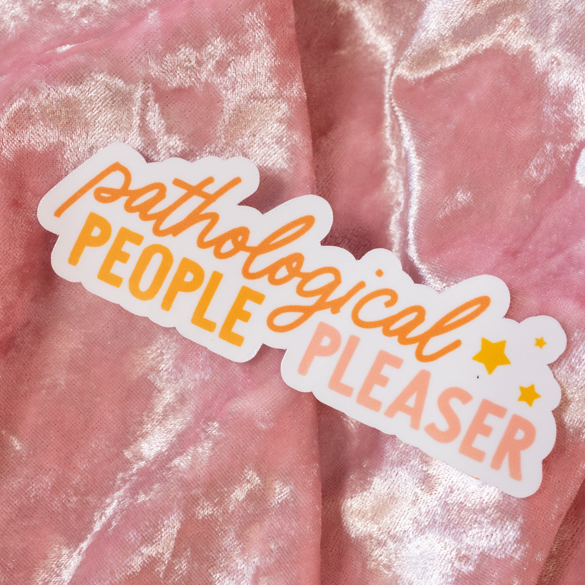 pathological people pleaser sticker