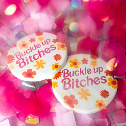 buckle up bitches car coaster with flowers
