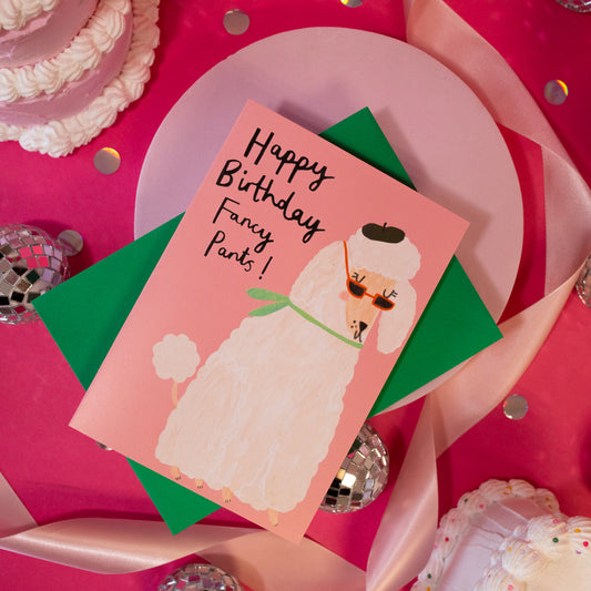 Fancy Pants Poodle Happy Birthday Greeting Card