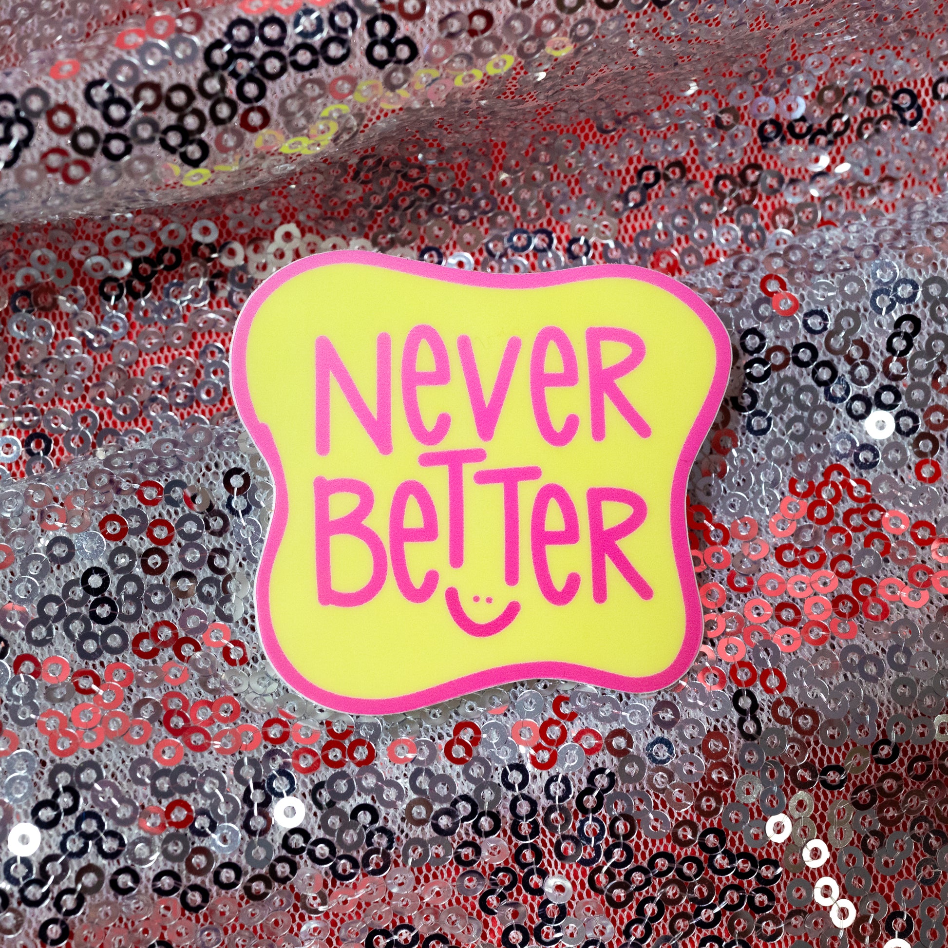 Never Better Gasp Vinyl Sticker - Gasp