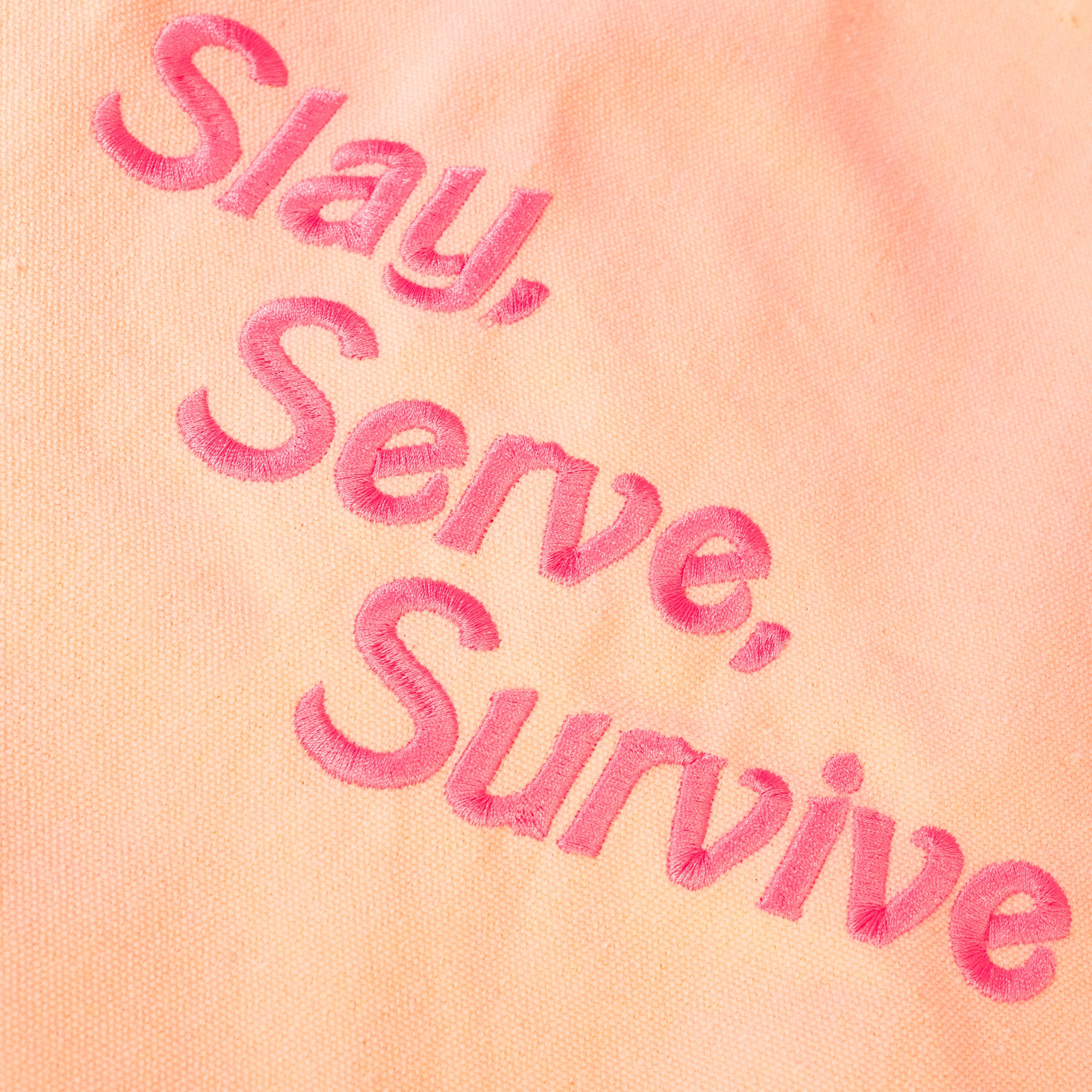 slay serve survive in pink