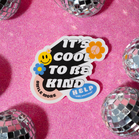 It's Cool to Be Kind Groovy Vinyl Sticker - Gasp