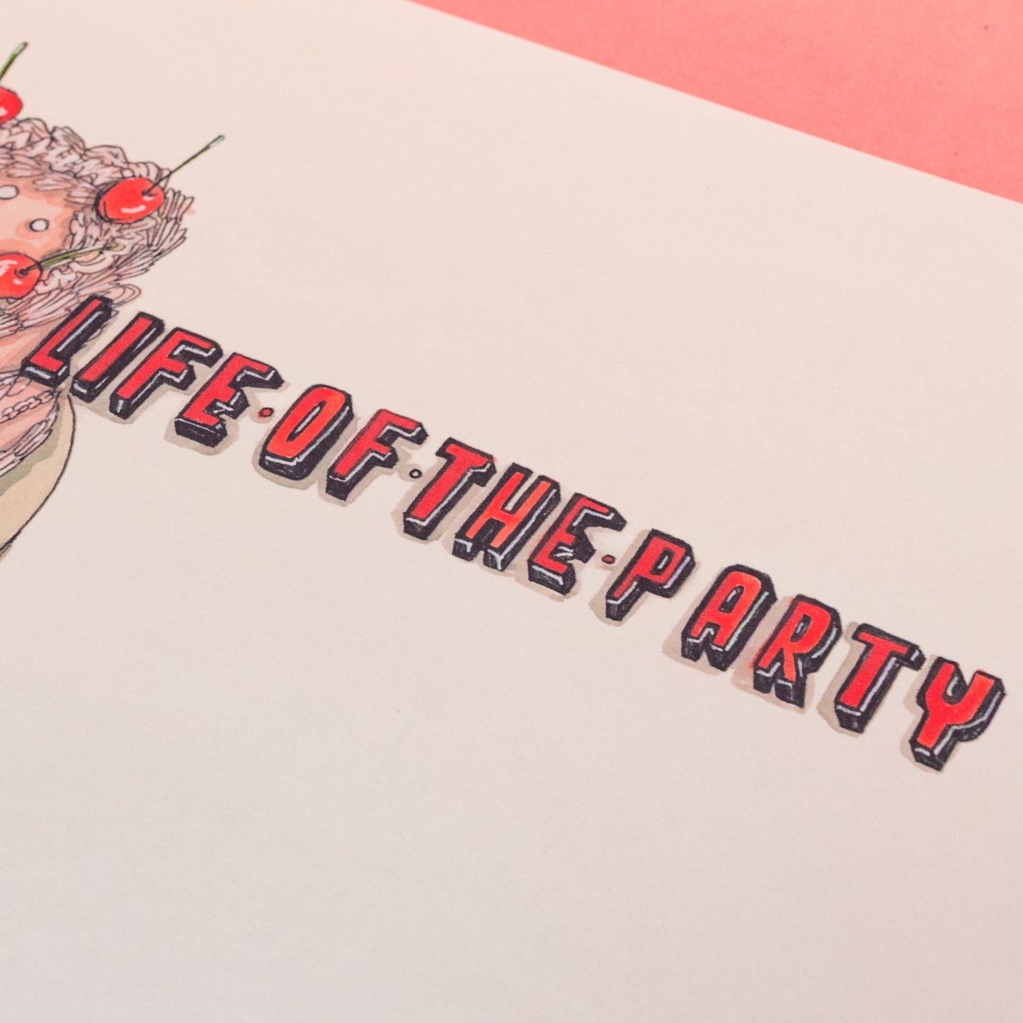 life of the party in red lettering